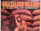 WALTER WANDERLEY - Brazilian Blend - 12