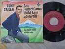 Toni Sailer - Am Fudschijama blüht kein Edelweiss 7'' Vinyl Germany