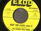 JOHNNY OTIS SHOW: keep the faith / part 2 ELDO 7