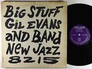 Gil Evans & Band - Big Stuff LP - New Jazz - NJLP 8215 Mono DG RVG