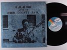 B.B. KING Live In Cook County Jail MCA-27005 LP VG++/VG+ SHRINK z