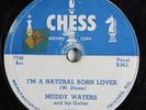 Blues 78 MUDDY WATERS I'm A Natural Born Lover CHESS 1585 HEAR 2738