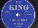 R&B Jump Blues 78 TINY BRADSHAW The Train Kept A-Rollin' KING 4497 HEAR 2551