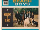The BEACH BOYS - Wouldn't it nice + 3 - EP 45T (7