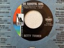 BETTY TURNER Be Careful Girl /Stand By (1966) Liberty 55861 Northern Soul 45 VG+
