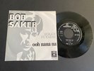 45 RPM PSYCH ROCK BOB SAKER 