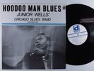 JUNIOR WELLS' CHICAGO BLUES BAND Hoodoo Man Blues DELMARK LP VG++ z