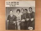 The Miracles  I'll Try Something New/You Never Miss A Good Thing  PS Soul