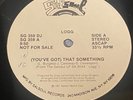 Logg: (You've Got) That Something / Dancing Into The 12
