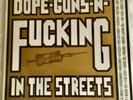 Dope-Guns-'N Fu****g In The Streets Volumes 4-7 12
