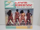 THE 2 LIVE CREW AS NASTY AS THEY WANNA BE*VINYL 2 LP (1989) SKYYWALKER XR107 NEW