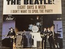 The Beatles US 45 Capitol 5371 EIGHT DAYS A WEEK / I DON'T WANT TO.. With sleeve