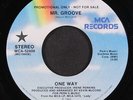 ONE WAY: mr. groove / same MCA 7