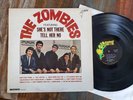 the ZOMBIES She's Not There Tell Her No Parrot MONO self titled debut LP