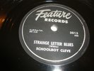 SCHOOLBOY CLEVE- FEATURE 78 RPM # 3013- STRANGE LETTER BLUES/ SHE'S GONE- LISTEN