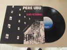Pere Ubu Dub Housing 1979 Chrysalis Rec 1st U.S. Press LP