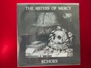 The Sisters of Mercy - Echoes 7