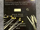STEVE REICH Drumming, Music for Mallet Instruments, Six Pianos  DG 2740 106 3lps