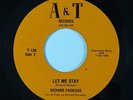 70s Soul 45 RICHARD PARADISE Let Me Stay/I Can Do Bad By Myself on A&T VG++
