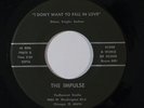 Sweet/Northern Soul 45 IMPULSE Once In A Lifetime/I Don't Want To Fall In Love