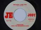 Northern Soul 45 CHRYSLERS W/ MONARCHS Because I Love You/I'm Not Gonna Lose You