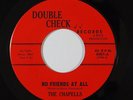 Sweet Soul 45 CHAPELLS No Friends At All/Are You Ready on Double Check NM