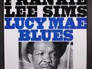 FRANKIE LEE SIMS: lucy mae blues SPECIALTY 12
