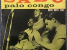 Sabu Martinez - Palo Congo - rare 1957 LP on Blue Note, BLP 1561 - ear, RVG, DG