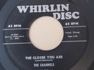 Channels THE CLOSER YOU ARE / NOW YOU KNOW (DOO WOP 45) #100 PLAYS VG+ TO  VG++