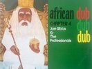 Joe Gibbs & The Professionals African Dub Chapter 4