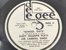 I'll Get You Yet/School Days DIZZY GILLESPIE 78 RPM Promo Jazz VG+