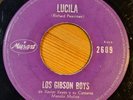 LOS GIBSON BOYS - LUCILA / mexico ROCKABILLY R&R latin IN SPANISH 45 -LiStEn iT-