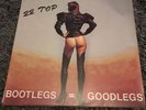 ZZ Top . Bootlegs = Goodlegs  vinyl Lp