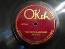 THE OKEH LAUGHING RECORD / Straus THE GYPSY BARON - WER UNS GETRAUT