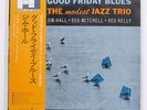 JIM HALL GOOD FRIDAY BLUES: THE MODEST JAZZ TRIO LIBERTY LLR8886 JAPAN OBI LP
