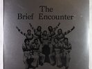 Brief Encounter - S/T LP - Seventy-Seven - Rare Modern Soul Funk OG Press SEALED