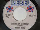 Rare / Johnny Rebel / Kajun / Looking For A Handout / 1966 Original