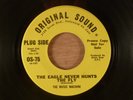 The Music Machine The Eagle Never Hunts The Fly/I've Loved You Promo RARE Garage