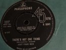 RARE 7” ( JUST FOUR MEN ) 1965 VINYL 45rpm  Psych Mod (  DON’T COME ANY CLOSER )
