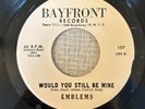 Doo Wop 45 Emblems - Would You Still Be Mine/Poor Humpty Dumpty BAYFRONT