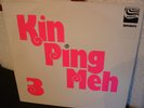 KIN PING MEH  - 3  org. 1st.Press. zebra BRAVO LP aus 1973 in TOP-CONDITION
