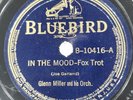 Glenn Miller - In The Mood / I Want To Be Happy 78 RPM Bluebird B-10416 V