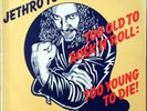 Jethro Tull - Too Old To Rock 'N' Roll: Too Young To Die  (LP, Album, Gat)