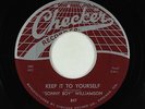 Blues 45 - Sonny Boy Williamson - Keep It To Yourself - Checker - VG+