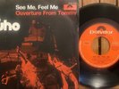 THE WHO ‎' See Me, Feel Me ' Italy Polydor original 7