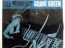 GRANT GREEN IDLE MOMENTS BLUE NOTE BST84154 JAPAN VINYL LP