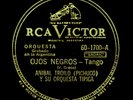 ANIBAL TROILO -TANGO ARGENTINO- Ojos Negros / Como tu  Schellack 78rpm S3482