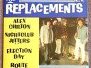 REPLACEMENTS - 