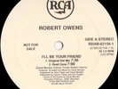 Robert Owens-I'll Be Your Friend House 1991 RDAB-62156-1 Vinyl 12''