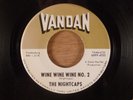 The Nightcaps  Wine Wine Wine No. 2/Walking The Dog  Rockabilly, R&R 1968 Vandan
